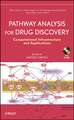 Pathway Analysis for Drug Discovery – Computational Infrastructure and Applications +CD