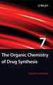 The Organic Chemistry of Drug Synthesis V 7