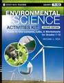 Environmental Science Activities Kit – Ready–to– Use Lessons, Labs, and Worksheets for Grades 7–12 2e