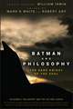 Batman and Philosophy – The Dark Knight of the Soul