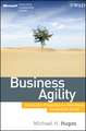 Business Agility – Sustainable Prosperity in a Relentlessly Competitive World