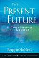 The Present Future – Six Tough Questions for the Church