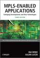 MPLS–Enabled Applications – Emerging Developments and New Technologies 3e