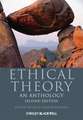 Ethical Theory: An Anthology, Second Edition