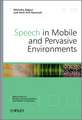 Speech in Mobile and Pervasive Environments