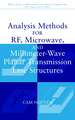 Analysis Methods for RF, Microwave and Millimeter–Wave Planar Transmission Line Structures