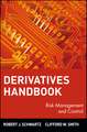 Derivatives Handbook: Risk Management and Control