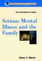 Serious Mental Illness & the Family