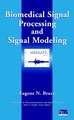 Biomedical Signal Processing and Signal Modeling