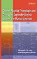 Channel Adaptive Technologies and Cross Layer Designs for Wireless Systems with Multiple Antennas – Theory and Applications