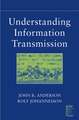 Understanding Information Transmission