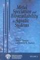 Metal Speciation & Bioavailability in Aquatic Systems