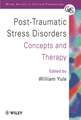 Post–Traumatic Stress Disorders – Concepts & Therapy