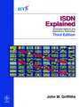 ISDN Explained – Worldwide Network & Applications Technology 3e