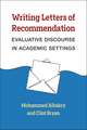 Writing Recommendation Letters: The Discourse of Evaluation in Academic Settings