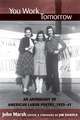 You Work Tomorrow: An Anthology of American Labor Poetry, 1929-41