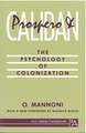 Prospero and Caliban: The Psychology of Colonization