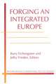 Forging an Integrated Europe