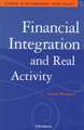 Financial Integration and Real Activity