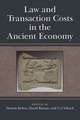 Law and Transaction Costs in the Ancient Economy