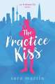 The Practice Kiss