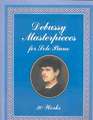 Debussy Masterpieces for Solo Piano: 20 Works