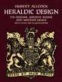 Heraldic Design: Its Origins, Ancient Forms and Modern Usage
