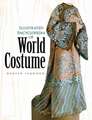 Illustrated Encyclopedia of World Costume: A Study in the Origins of Western Speculation