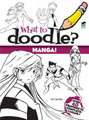 What to Doodle? Manga!: And Other Science-Fiction Stories