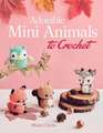 Adorable Mini Animals to Crochet