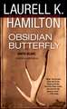 Obsidian Butterfly: An Anita Blake, Vampire Hunter Novel