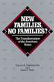 New Families, No Families? – The Transformation of the American Home (Paper)