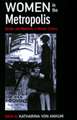 Women in the Metropolis – Gender & Modernity in Weimar Culture (Paper)