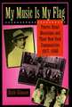 My Music is My Flag – Puerto Ricab Musicians & Theri New York Communities 1917 – 1940 (Paper)