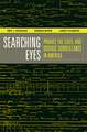 Searching Eyes – Privacy, the State and Disease Surveillance in America