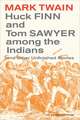 Huck Finn & Tom Sawyer among the Indians – And Other Unfinished Stories