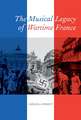 The Musical Legacy of Wartime France