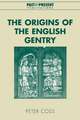 The Origins of the English Gentry