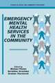 Emergency Mental Health Services in the Community