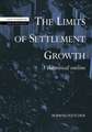 The Limits of Settlement Growth: A Theoretical Outline