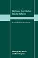 Options for Global Trade Reform: A View from the Asia-Pacific