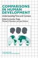 Comparisons in Human Development: Understanding Time and Context