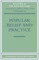 Popular Belief and Practice: Papers Read at the Ninth Summer Meeting and the Tenth Winter Meeting of the Ecclesiastical History Society