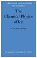 The Chemical Physics of Ice