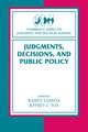 Judgments, Decisions, and Public Policy