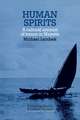 Human Spirits: A Cultural Account of Trance in Mayotte