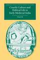 Courtly Culture and Political Life in Early Medieval India