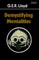 Demystifying Mentalities