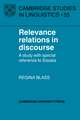Relevance Relations in Discourse: A Study with Special Reference to Sissala