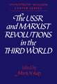 The USSR and Marxist Revolutions in the Third World